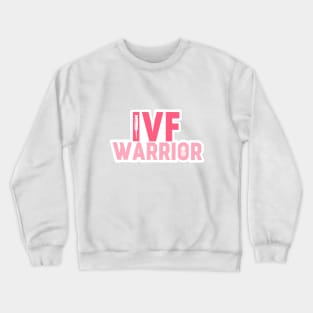 ivf warrior Crewneck Sweatshirt